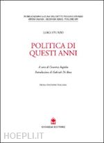 sturzo luigi - politica di questi anni