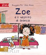 Image of ZOE E IL VESTITO DI ARANCIA. ZOE SALVAMONDO