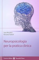 Image of NEUROPSICOLOGIA PER LA PRATICA CLINICA
