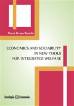 maria teresa bianchi - economics and sociability in new tools for integrated welfare