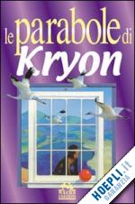 carroll lee - le parabole di kryon
