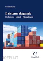 Image of IL SISTEMA DOGANALE - EVOLUZIONE, ISTITUTI, ADEMPIMENTI