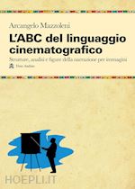 Image of L'ABC DEL LINGUAGGIO CINEMATOGRAFICO