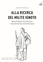 Image of ALLA RICERCA DEL MILITE IGNOTO