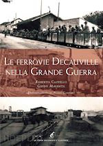 Image of LE FERROVIE DECAUVILLE NELLA GRANDE GUERRA