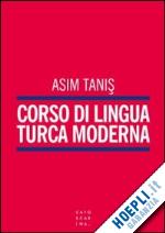 tanis asim - corso di lingua turca moderna