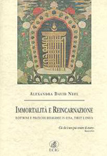 david-neel alexandra - immortalita' e reincarnazione