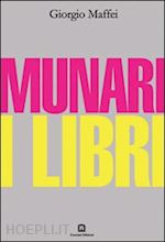 Image of MUNARI. I LIBRI. EDIZ. ILLUSTRATA