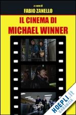 zanello - il cinema di michael winner