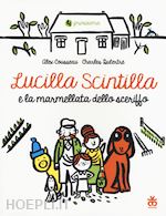 Image of LUCILLA SCINTILLA E LA MARMELLATA DELLO SCERIFFO