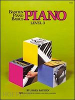 Image of METODO BASTIEN PER LO STUDIO DEL PIANOFORTE - PIANO. 3º LIVELLO