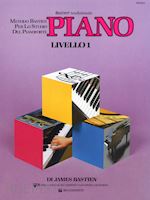 Image of METODO BASTIEN PER LO STUDIO DEL PIANOFORTE - PIANO - LIVELLO 1