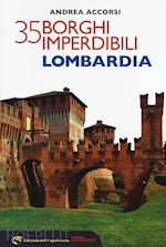 Image of 35 BORGHI IMPERDIBILI - LOMBARDIA