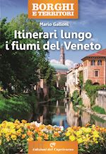 Image of ITINERARI LUNGO I FIUMI DEL VENETO