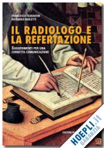 schiavon francesco-berletti r. - radiologo e la refertazione