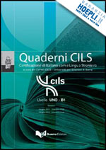 Quaderni Cils Livello Uno - B1 Con Cd Audio - Cils (Curatore)