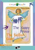Image of THE HAPPY PRINCE AND THE SELFISH GIANT . LEVEL STARTER A1 - GA
