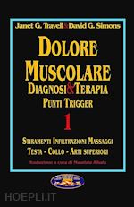 Image of DOLORE MUSCOLARE. DIAGNOSI & TERAPIA. PUNTI TRIGGER. VOL. 1