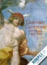 negro emilio-roio nicosetta - giacomo cavedone pittore 1577-1660