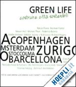 berrini maria; colonetti aldo (curatore) - green life
