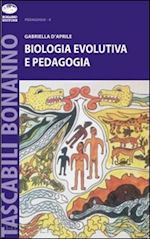 d'aprile gabriella - biologia evolutiva e pedagogia