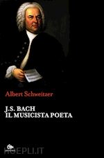Image of J.S. BACH. IL MUSICISTA POETA