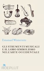 Image of GLI STRUMENTI MUSICALI E IL LORO SIMBOLISMO NELL'ARTE OCCIDENTALE