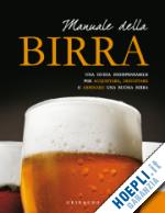 billia matteo; bottero lelio; dabove lorenzo - manuale della birra
