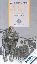 rigoni stern mario - il sergente nella neve. ediz. illustrata