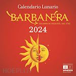 Image of BARBANERA. CALENDARIO LUNARIO 2024