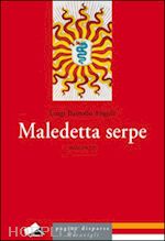 Image of MALEDETTA SERPE