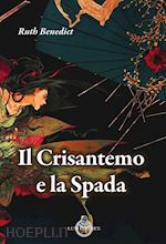 IL CRISANTEMO E LA SPADA