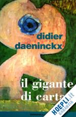 daeninckx didier - il gigante di carta