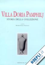 palma b. (curatore) - villa doria pamphilj, storia della collezione