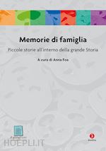Image of MEMORIE DI FAMIGLIA. PICCOLE STORIE ALL'INTERNO DELLA GRANDE STORIA