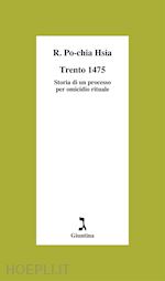 TRENTO 1475. STORIA DI UN PROCESSO PER OMICIDIO RITUALE