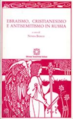 bosco nynfa - ebraismo, cristianesimo e antisemitismo in russia