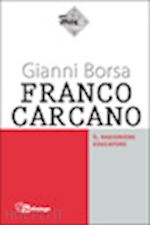 borsa gianni - franco carcano. il ragioniere educatore