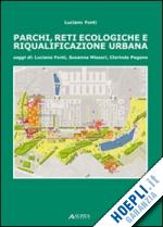 fonti luciano - parchi, reti ecologiche e riqualificazione urbana