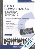  - c.c.n.l. gomma e plastica industria 2010-2012