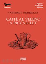 Image of CAFFE' AL VELENO A PICCADILLY