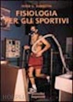 bursztyn peter g. - fisiologia per gli sportivi
