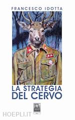 Image of LA STRATEGIA DEL CERVO