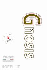 Image of GNOSIS 4/2023 - RIVISTA ITALIANA DI INTELLIGENCE