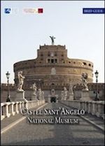 bernardini m. grazia - castel sant'angelo national museum. brief artistic and historical guide