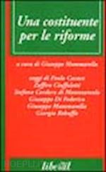 mammarella giuseppe-cacace paolo-rebuffa giorgio - una costituente per le riforme