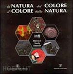 cipriani c.(curatore) - la natura del colore, il colore della natura