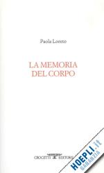 loreto paola - la memoria del corpo