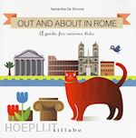 Image of OUT AND ABOUT IN ROME. A GUIDE FOR CURIOUS KIDS