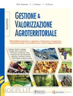 Image of NUOVO GESTIONE E VALORIZZAZIONE AGROTERRITORIALE. CON ELEMENTI DI SELVICOLTURA.